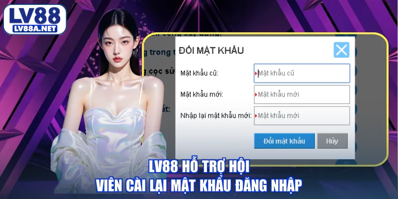 LV88 hỗ trợ hội viên cài lại mật khẩu đăng nhập